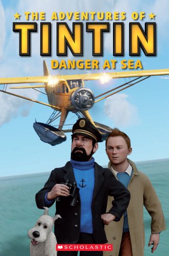 Imagen de archivo de The Adventures of Tintin: Danger at Sea (Popcorn Readers) a la venta por Y-Not-Books