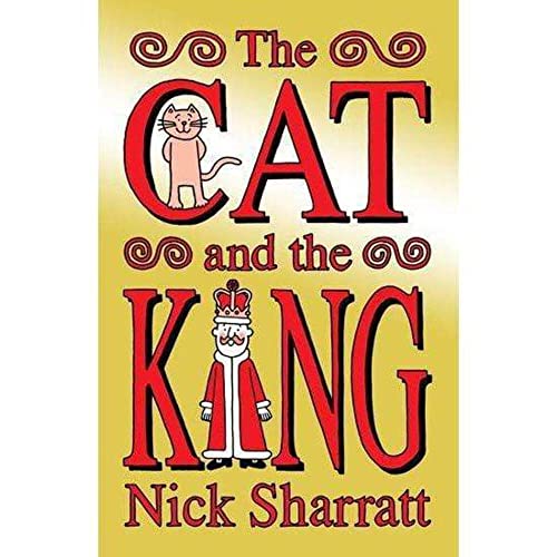 Stock image for The Cat and the King for sale by WorldofBooks