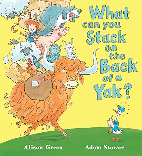 9781407135724: What can you Stack on the Back of a Yak?