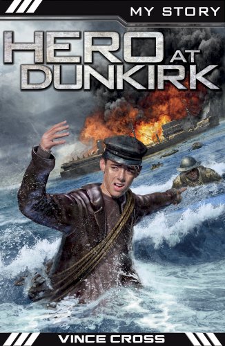 Beispielbild fr Hero at Dunkirk (My Story) zum Verkauf von WorldofBooks