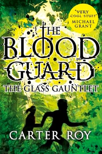 Beispielbild fr The Glass Gauntlet: 2 (The Blood Guard) zum Verkauf von WorldofBooks