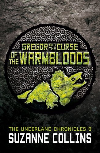 Beispielbild fr Gregor and the Curse of the Warmbloods (The Underland Chronicles) zum Verkauf von More Than Words