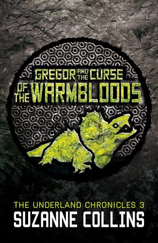 Imagen de archivo de Gregor and the Curse of the Warmbloods (The Underland Chronicles) a la venta por More Than Words