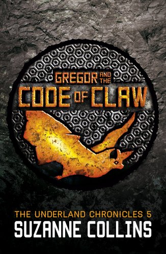 Imagen de archivo de Gregor and the Code of Claw (The Underland Chronicles) a la venta por Half Price Books Inc.