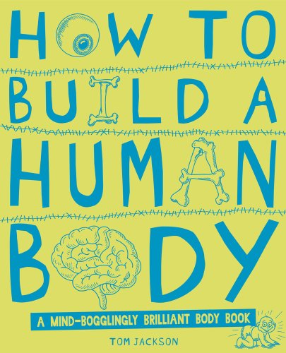 9781407137377: How to Build a Human Body