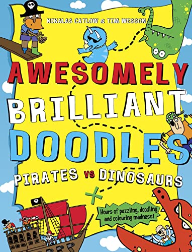 Stock image for Pirates vs Dinosaurs (Awesomely Brilliant Doodles) for sale by WorldofBooks