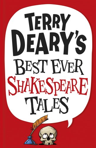 Beispielbild fr Terry Deary's Best Ever Shakespeare Tales zum Verkauf von WorldofBooks