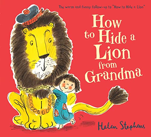 Stock image for How To Hide A Lion From Grandma for sale by SecondSale