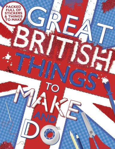 Beispielbild fr Great British Things to Make and Do zum Verkauf von Blackwell's