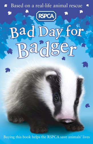 Beispielbild fr Bad Day for Badger: 9 (RSPCA) zum Verkauf von WorldofBooks