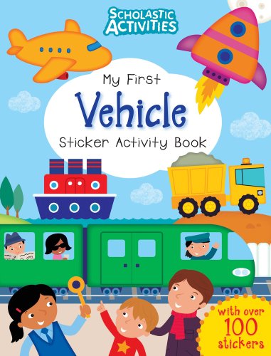 Beispielbild fr My First Vehicle Sticker Activity Book (Scholastic Activities) zum Verkauf von WorldofBooks