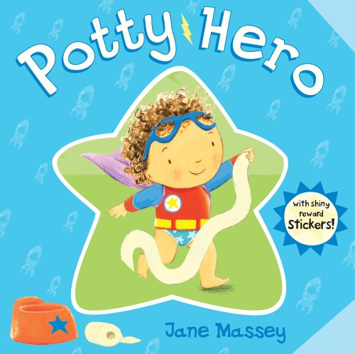 Beispielbild fr Potty Hero (Perfect Potty-Time) zum Verkauf von WorldofBooks