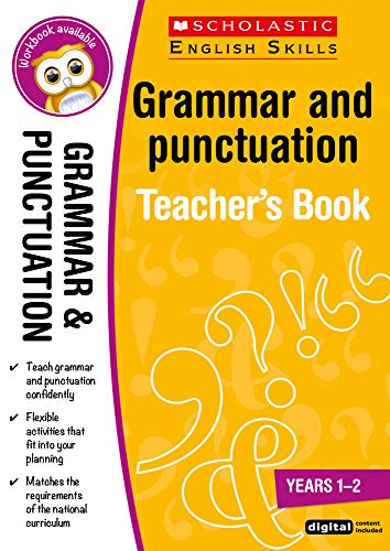 Beispielbild fr Grammar and Punctuation Teacher Resource for teaching children ages 5 to 7 (Years 1-2). Covers parts of speech, capitalisation, sentence construction, punctuation and more.(Scholastic English Skills) zum Verkauf von AwesomeBooks