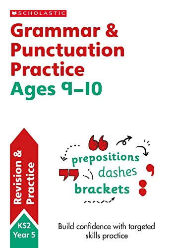 Beispielbild fr Grammar and Punctuation practice activities for children ages 9-10 (Year 5). Perfect for Home Learning. (Scholastic English Skills) zum Verkauf von WorldofBooks