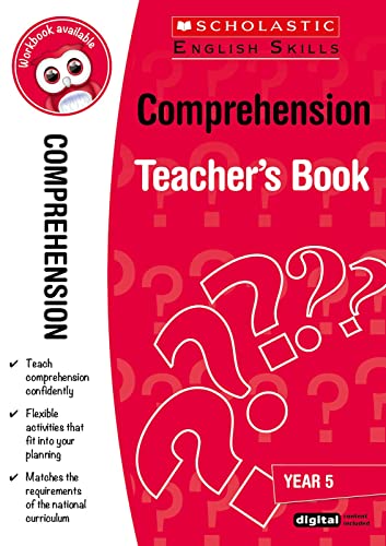 9781407141763: Comprehension Teacher Resource for teaching children ages 9 to 10 (Year 5). Lessons for comprehension skills are covered including predicting, clarifying and questioning.(Scholastic English Skills)