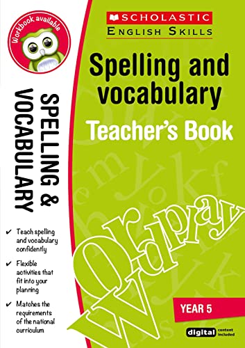 Stock image for Spelling and Vocabulary Teacher's Book (Year 5) (Scholastic English Skills) for sale by Chiron Media