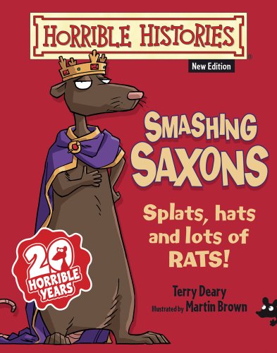 Smashing Saxons (Horrible Histories) - Deary, Terry