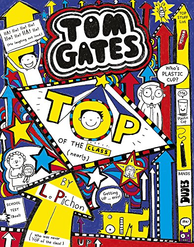 Beispielbild fr Top of the Class (Nearly): 9 (Tom Gates) zum Verkauf von WorldofBooks