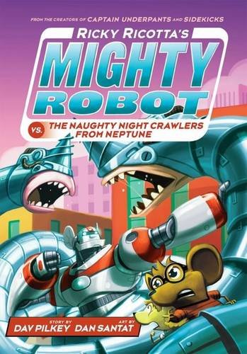 Beispielbild fr Ricky Ricotta's Mighty Robot Vs The Naughty Night-crawlers from Neptune: 8 zum Verkauf von Hamelyn