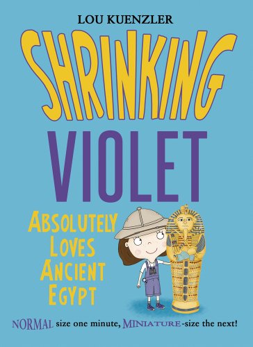 Beispielbild fr Shrinking Violet Absolutely Loves Ancient Egypt zum Verkauf von ThriftBooks-Dallas