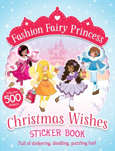 Imagen de archivo de Christmas Wishes Sticker Book (Fashion Fairy Princess) a la venta por WorldofBooks