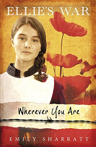 Stock image for Wherever You Are: 2 (Ellie's War) for sale by WorldofBooks