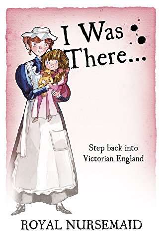 Beispielbild fr Royal Nursemaid (I Was There) zum Verkauf von WorldofBooks
