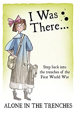 Beispielbild fr Alone in the Trenches (I Was There) zum Verkauf von WorldofBooks