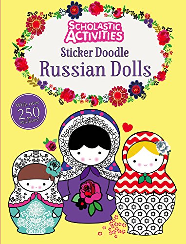 Beispielbild fr Sticker Doodle Russian Dolls (Scholastic Activities) zum Verkauf von WorldofBooks