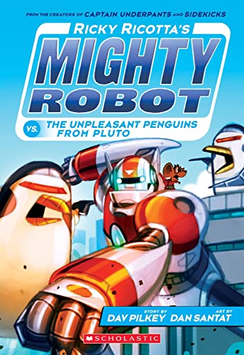 Beispielbild fr Ricky Ricotta's Mighty Robot vs. the Un-Pleasant Penguins from Pluto zum Verkauf von WorldofBooks