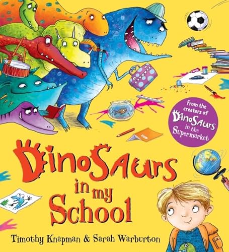 Stock image for Dinosaurs in My School for sale by Better World Books