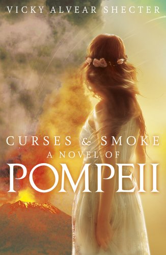 Imagen de archivo de Curses and Smoke: a Novel of Pompeii a la venta por Ammareal