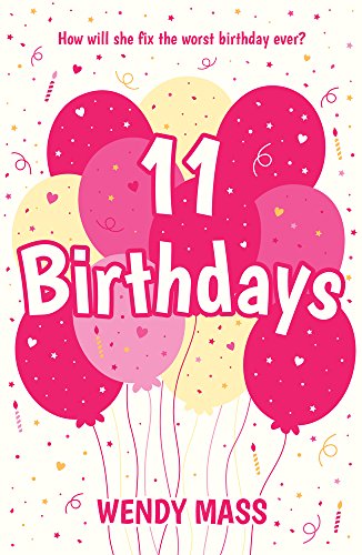 Stock image for 11 Birthdays (Willow Falls) by Mass, Wendy (2015) Paperback for sale by HPB-Ruby