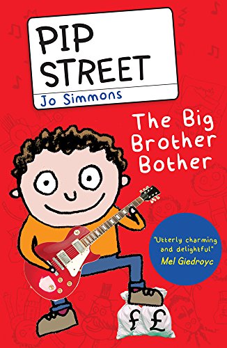 Beispielbild fr The Big Brother Bother (Pip Street) zum Verkauf von AwesomeBooks