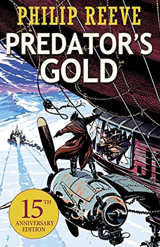 9781407152141: Predator's Gold: 2 (Mortal Engines Quartet)