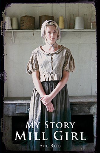 9781407152530: Mill Girl (My Story)