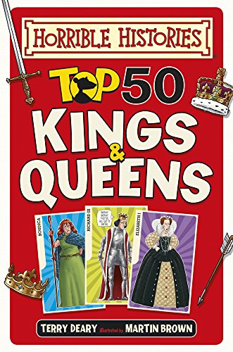 Beispielbild fr Top 50 Kings and Queens (Horrible Histories) zum Verkauf von AwesomeBooks