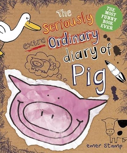 Beispielbild fr The Seriously Extraordinary Diary of Pig zum Verkauf von HPB-Blue