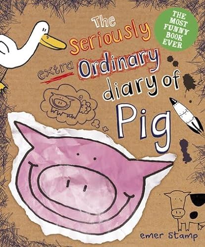 Imagen de archivo de The Seriously Extraordinary Diary of Pig a la venta por Gulf Coast Books