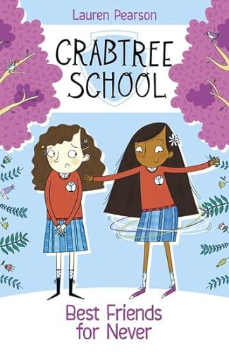 Stock image for Best Friends For Never: 2 (Crabtree School) for sale by WorldofBooks