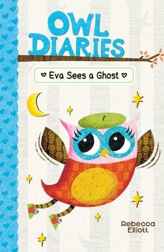 Imagen de archivo de Eva Sees a Ghost: 2 (Owl Diaries) a la venta por WorldofBooks