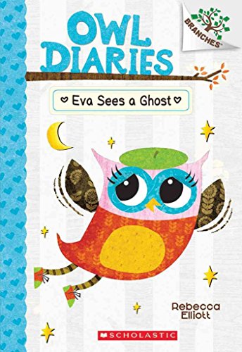 Stock image for Eva Sees a Ghost: 2 (Owl Diaries) for sale by WorldofBooks