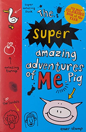 Beispielbild fr The Super Amazing Adventures of Me, Pig zum Verkauf von Reuseabook