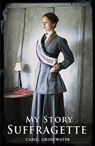9781407156521: Suffragette (My Story)