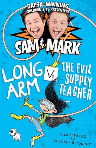 Stock image for Long Arm Vs The Evil Supply Teacher (The Adventures of Long Arm) for sale by AwesomeBooks