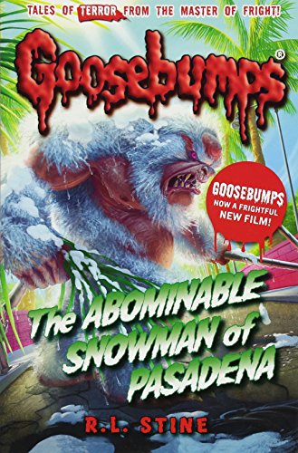 9781407157351: The Abominable Snowman of Pasadena (Goosebumps)