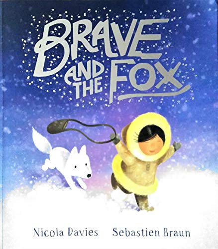 Imagen de archivo de Brave & The Fox a la venta por ThriftBooks-Atlanta