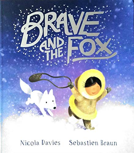 Stock image for Brave and the Fox for sale by Blackwell's
