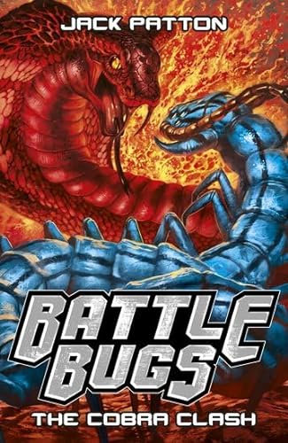 Stock image for The Cobra Clash: 5 (Battle Bugs) for sale by WorldofBooks