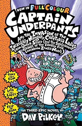 Beispielbild fr Capt Underpants & the Invasion of the Incredibly Naughty Cafeteria Ladies from Outer Space: 3 (Captain Underpants) zum Verkauf von WorldofBooks